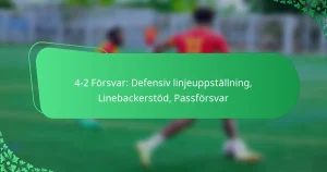 4-2 Försvar: Defensiv linjeuppställning, Linebackerstöd, Passförsvar